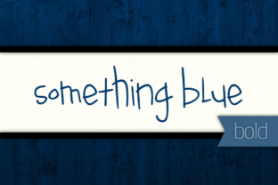 Enhance Your Campaigns with Something Blue Bold Font